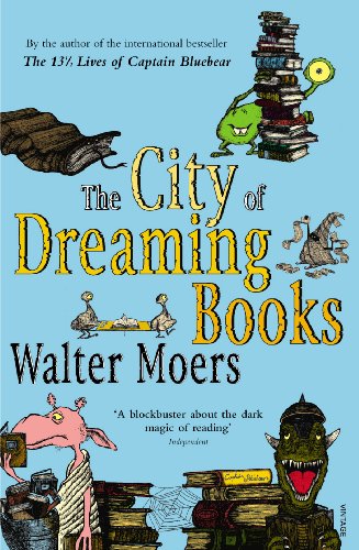 The City Of Dreaming Books: Winner of the Phantastik-Preis 2005 der Stadt Wetzlar